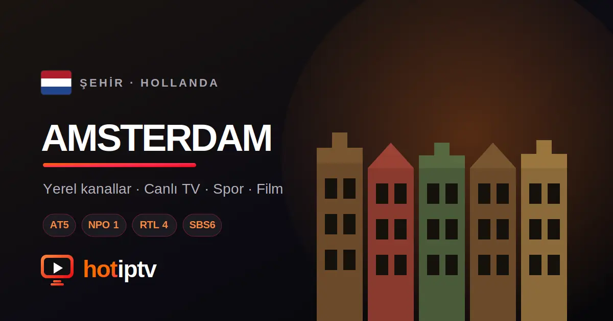 Amsterdam IPTV Satın Al