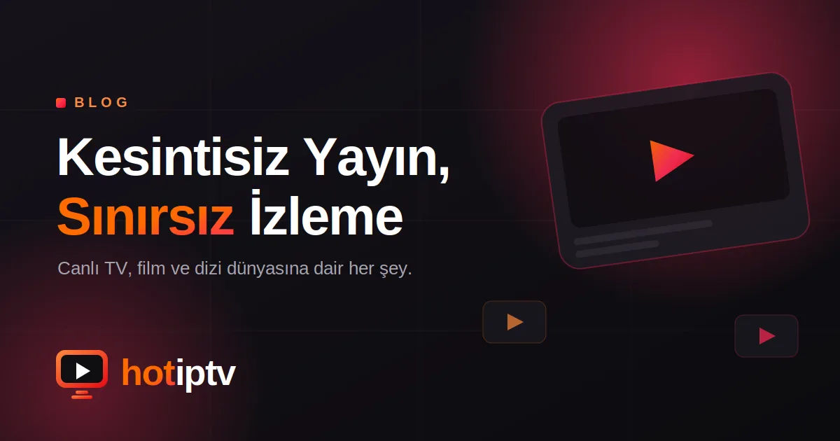 IPTV Nedir ve Nasıl Çalışır