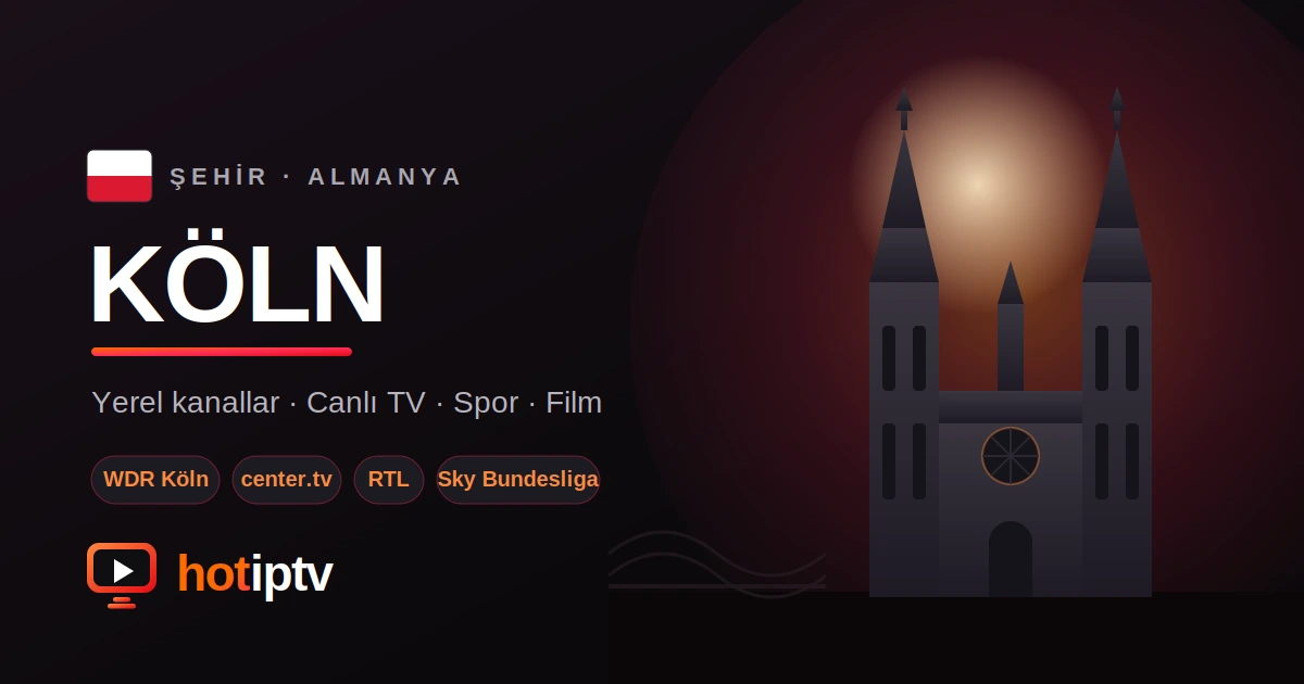 Köln IPTV Satın Al