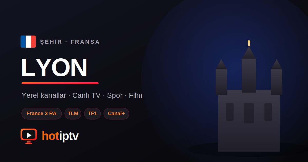 Lyon IPTV Satın Al